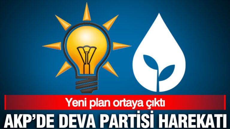 akpde-deva-partisi-harekati-yeni-plan-ortaya-cikti-Rzrgmn3i
